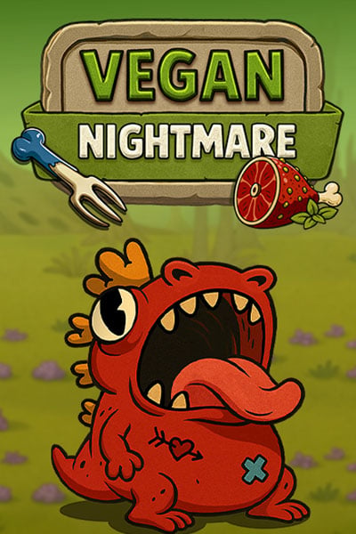 Vegan Nightmare